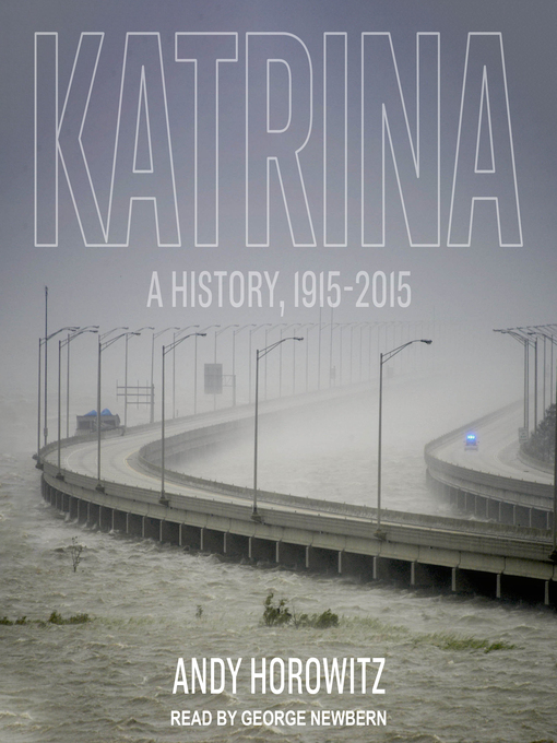 Title details for Katrina by Andy Horowitz - Available